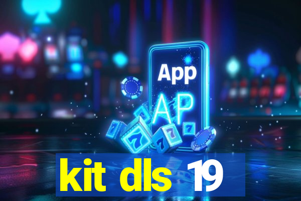 kit dls 19